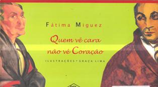 Quem Ve Cara Nao Ve Coracao