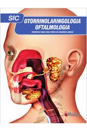Otorinolaringologia / Oftalmologia - Principais Temas Para Provas De Residencia Medica