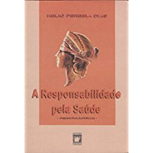 A Responsabilidade Pela Saude - Aspectos Juridicos