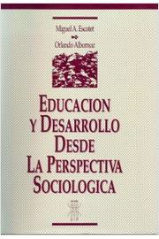 Educacion Y Desarrollo Desde La Perspectiva Sociologica