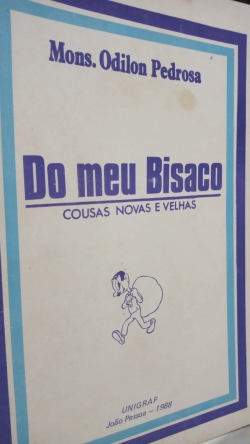 Do Meu Bisaco - Cousas Novas E Velhas