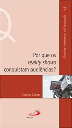 Por Que Os Reality Shows Conquistam Audiencias