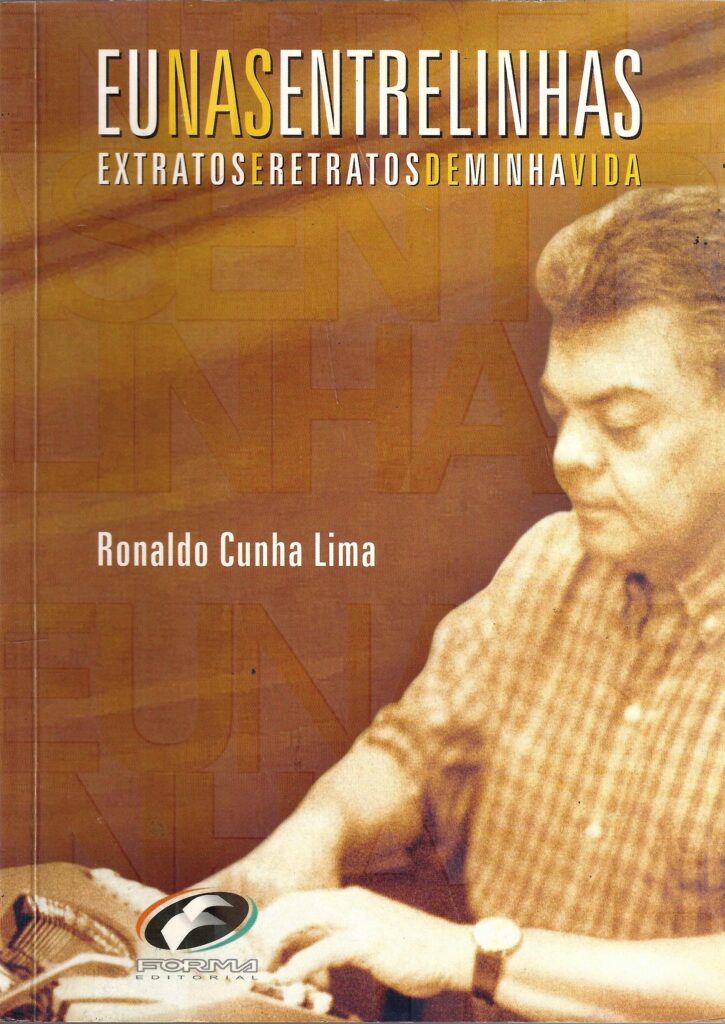 Eu Nas Entrelinhas - Extratos E Retratos De Minha Vida