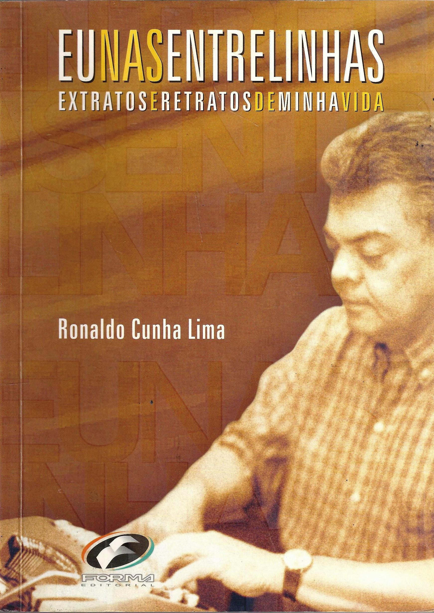 Eu Nas Entrelinhas - Extratos E Retratos De Minha Vida