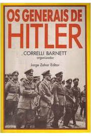 Os Generais De Hitler