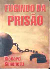 Fugindo Da Prisao (1ª Edicao)