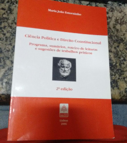 Ciencia Politica E Direito Constitucional - Programa, Sumarios, Roteiro De Leituras E Sugestoes De Trabalhos Praticos