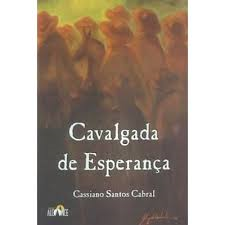 Cavalgada De Esperanca - Autografado