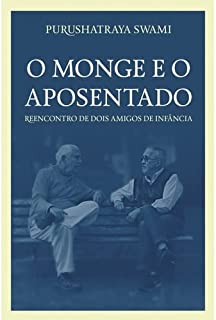 O Monge e o Aposentado