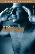 Venca O Estresse