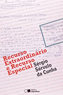 Recurso Extraordinario E Recurso Especial