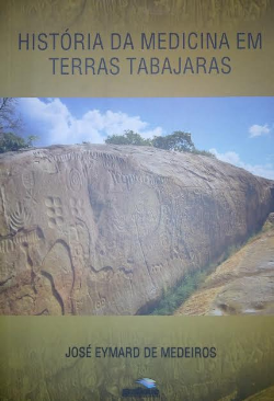 Historia Da Medicina Em Terras Tabajaras