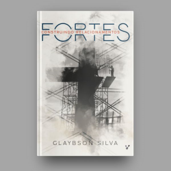 Construindo Relacionamentos Fortes / Construyendo Relaciones Fuertes