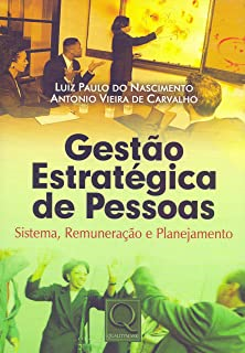 Gestao Estrategica De Pessoas - Sistema Remuneracao E Planejamento