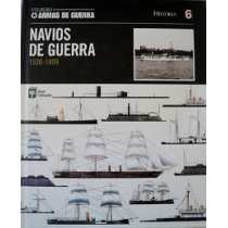 Navios De Guerra 1520-1899 - Armas De Guerra