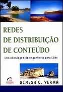 Redes De Distribuicao De Conteudo - Uma Abordagem De Engenharia Para Cdns
