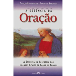 Essencia Da Oracao, A
