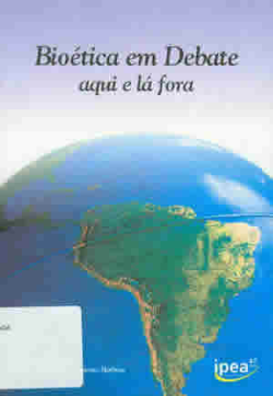 Bioetica Em Debate Aqui E La Fora