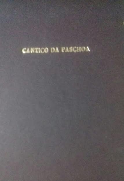 Cantico Da Paschoa - Autografado -  Reencadernado