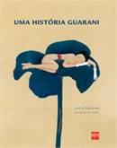 Uma Historia Guarani