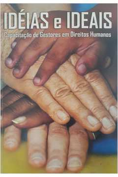 Ideias E Ideias Capacitacao De Gestores Em Direitos Humanos / Com Cd