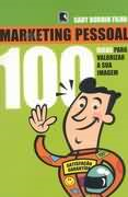 Marketing Pessoal 100 Dicas Para Valorizar A Sua Imagem