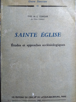 Sainte Eglise - Etudes Et Approches Ecclesiologiques