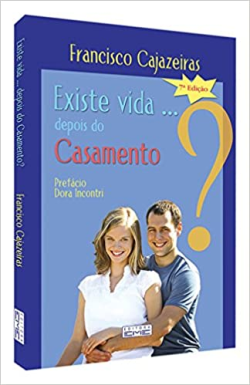 Existe Vida Depois Do Casamento?