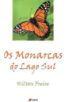 As Monarcas Do Lago Sul