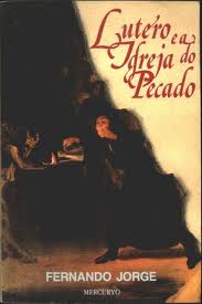 Lutero E A Igreja Do Pecado