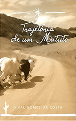 Trajetoria De Um Matuto
