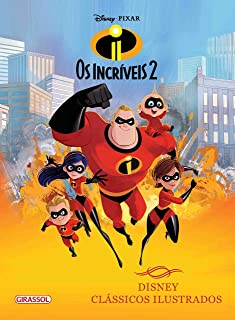 Disney Classicos Ilustrados - Os Incriveis 2