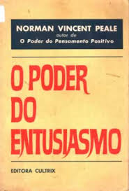 O Poder Do Entusiasmo
