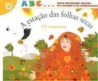 A Estacao Das Folhas Secas