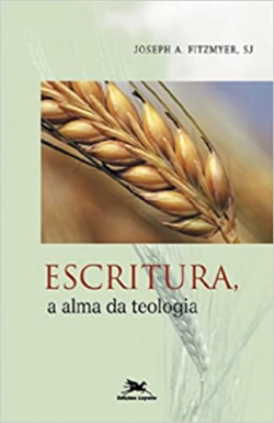 Escritura A Alma Da Teologia