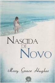 Nascida De Novo