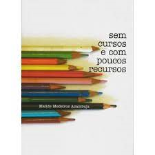 Sem Cursos E Com Poucos Recursos