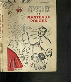 Soutanes Blanches Et Manteaux Rouges