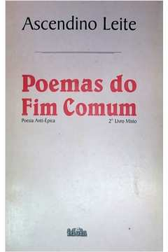 Poemas Do Fim Comum - Poesia Anti-epica - 2º Livro Misto