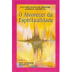O Alvorecer Da Espiritualidade - Pelo Espirito Josepho