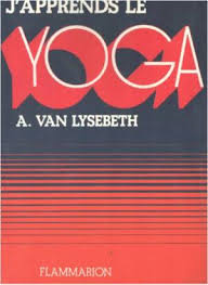 J'apprends Le Yoga