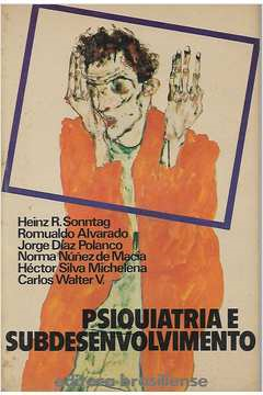 Psiquiatria E Subdesenvolvimento
