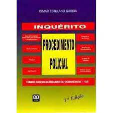 procedimento policial - inquérito