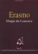Elogio Da Loucura