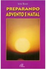 Preparando Advento E Natal