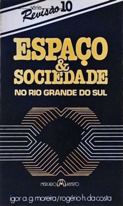 Espaco E Sociedade No Rio Grande Do Sul - V. 10