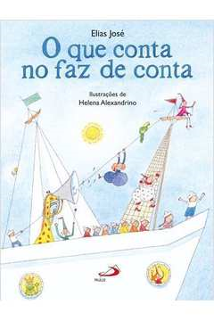 O Que Conta No Faz De Conta