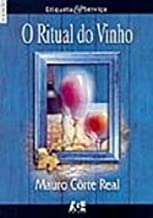 O Ritual Do Vinho