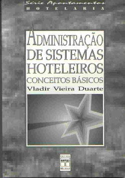 Administracao De Sistemas Hoteleiros - Conceitos Basicos
