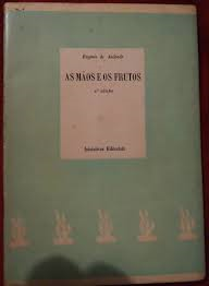 As Maos E Os Frutos Eugenio